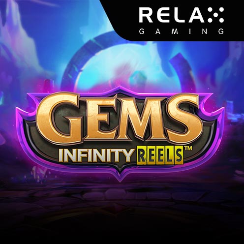 Gems Infinity Reels